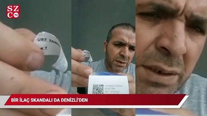 Bir ilaç skandalı da Denizli’den