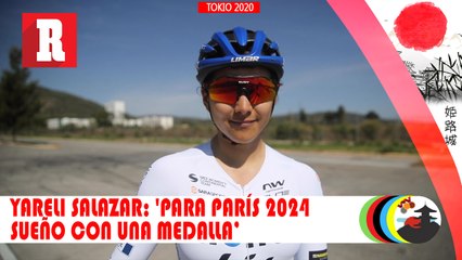Yareli Salazar sobre París 2024: 'Siempre he soñado con una medalla olímpica'