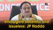 Pegasus snoopgate baseless and issueless: BJP chief JP Nadda