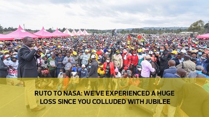 Ruto to Nasa: We’ve experienced a huge loss since you colluded with Jubilee