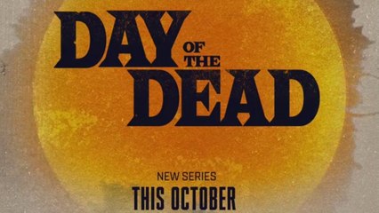 DAY OF THE DEAD Official Trailer NEW 2021 Syfy TV Series keenan Tracey, Daniel Doheny Comic Con
