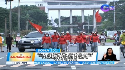 Mga kilos-protesta ngayong huling SONA ni PDU30, ikinasa sagitna ng masamang panahon at banta pa rin ng COVID | BT