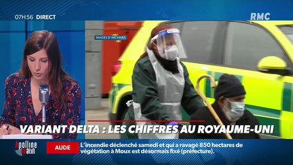 Margaux Bourdin : Variant Delta, les chiffres au Royaume-Uni - 26/07