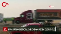 ABD’de kum fırtınası zincirleme kazaya neden oldu:7 ölü