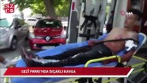 Gezi Parkı’nda bıçaklı kavga: 1 yaralı