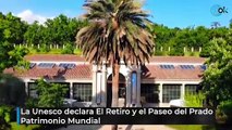 La Unesco declara El Retiro y el Paseo del Prado Patrimonio Mundial