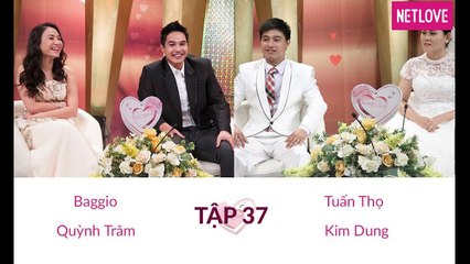 Vợ Chồng Son - Tập  37: Baggio - Quỳnh Trâm và Tuấn Thọ - Kim Dung