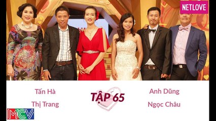 Vợ Chồng Son - Tập 65: Anh Dũng - Ngọc Châu và Tấn Hà - Thị Trang