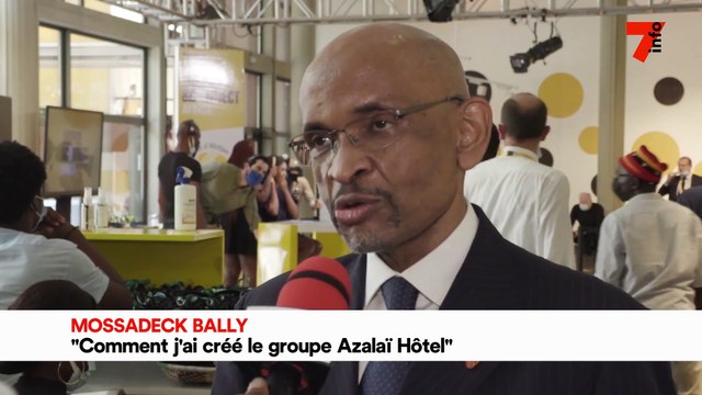 Mossadeck Bally : Comment j'ai crée le groupe Azalai Hôtel