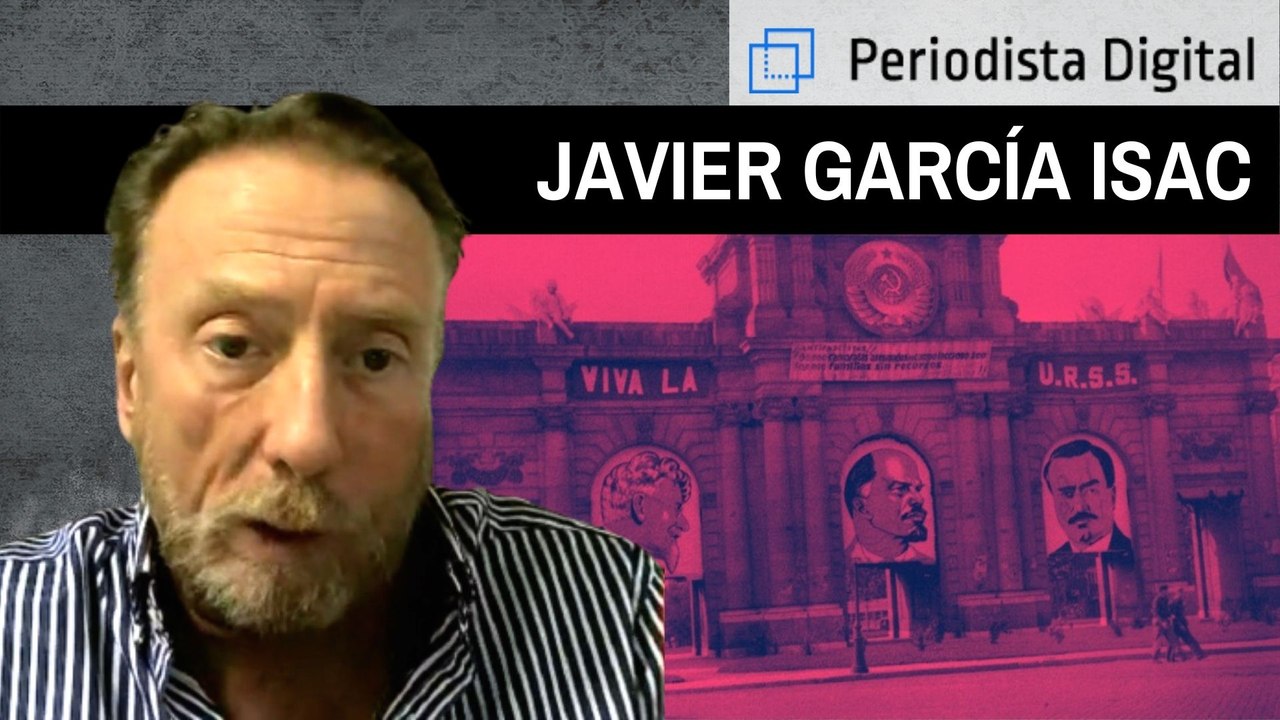 Javier García Isac: "Vamos hacia la sovietización de la sociedad con este Gobierno"