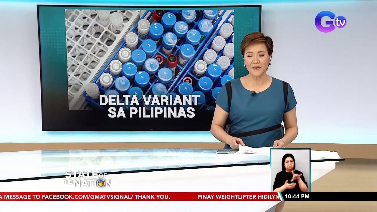 Kaso ng Delta variant ng COVID-19 sa bansa, umakyat na sa 119 | SONA