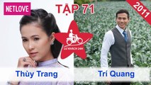 Lữ Khách 24 Giờ - Tập 71: Thùy Trang - Trí Quang