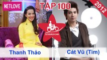Lữ Khách 24 Giờ - Tập 100: MC Thanh Thảo - Tim ( Cát Vũ )