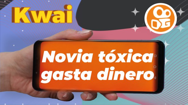 Novia tóxica: ¿Crees que es derrochadora o merece todo? - Kwai JULIO 2021
