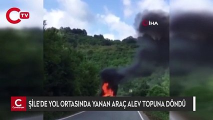 Şile’de yol ortasında yanan araç alev topuna döndü