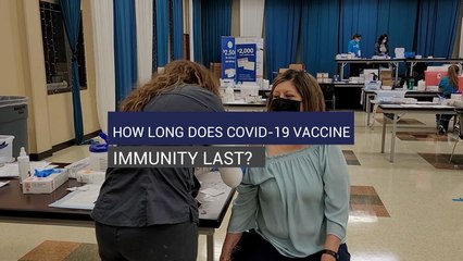 How Long Does Covid-19 Vaccine Immunity Last?