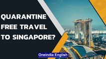 Singapore plans to start quarantine-free travel in September| Oneindia News