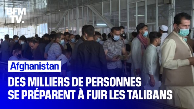 Face à une éventuelle prise du pouvoir par les talibans, des milliers d'Afghans se préparent à fuir le pays