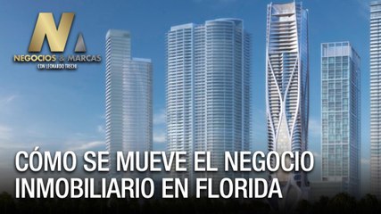 Tải video: Conoce cómo se mueve el negocio inmobiliario en Florida - Negocios y Marcas