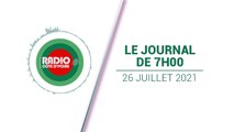 Journal de 07h00 du 26 juillet 2021[Radio Côte d'Ivoire]