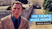 Nuevo avance de Sin tiempo para morir, la última película de James Bond con Daniel Craig