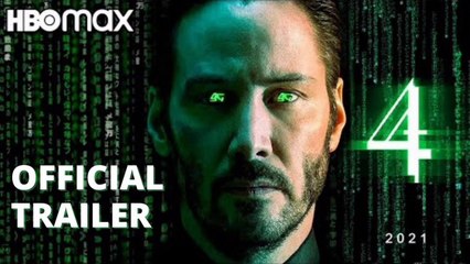 THE MATRIX 4 Official Trailer NEW 2021 KEANU REEVES,Priyanka Chopra HBO Max Concept Sci-Fi Movie