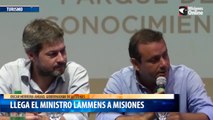 Llega el ministro Lammens a Misiones