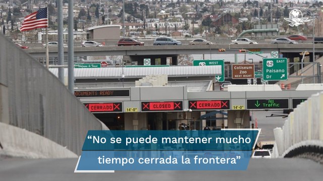 No se puede mantener cerrada la frontera con EU; ambos países se necesitan: AMLO