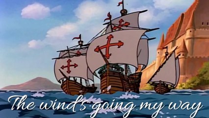 The wind's going my way (Christopher Columbus) Sing-along