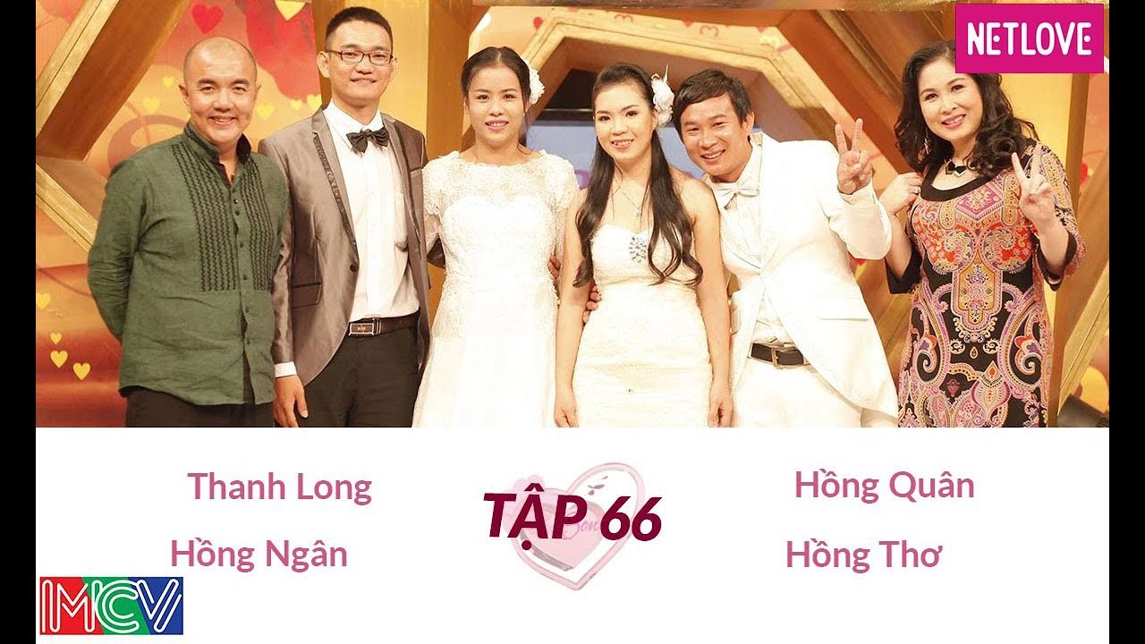 Vợ Chồng Son - Tập 66: Hồng Quân - Hồng Thơ và Thanh Long - Hồng Ngân