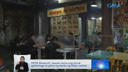OCTA: Iwasan muna ang social gatherings sa gitna ng banta ng Delta variant | Saksi