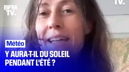 Le soleil finira-t-il par être au rendez-vous cet été ?