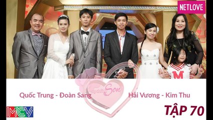 Vợ Chồng Son - Tập 70: Hải Vương - Kim Thu và Quốc Trung - Đoàn Sang