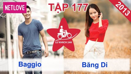 Lữ Khách 24 Giờ - Tập 177: Baggio - Băng Di