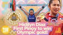 Hidilyn Diaz, first Pinoy to win Olympic gold! | Make Your Day