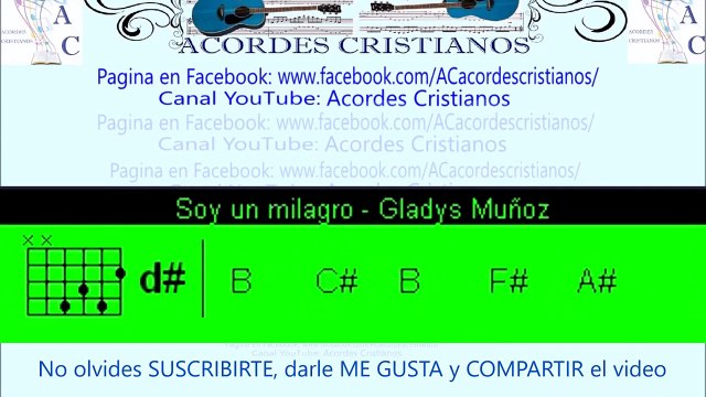 Soy un milagro - Gladys Muñoz Acordes Guitarra