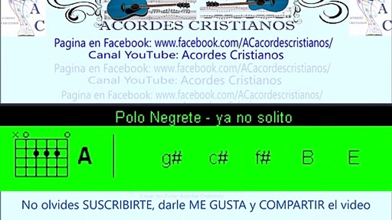 Ya no solito - Polo Negrete Acordes Guitarra