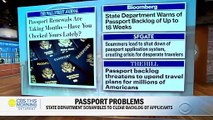 State Department faces backlog of passport applications