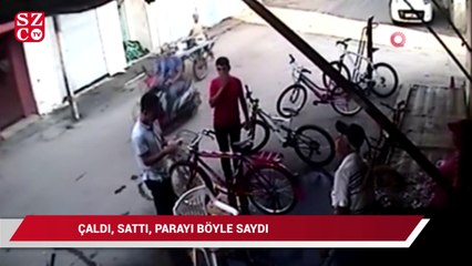 Çaldı, sattı, parayı böyle saydı