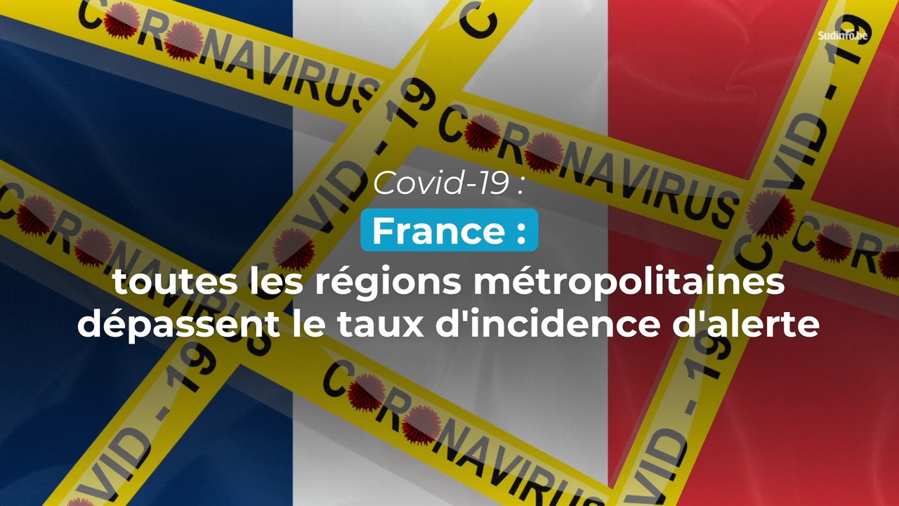 Coronavirus en France : toutes les régions dépassent le taux d'incidence d'alerte