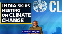 India skips UK meet on climate change among 51 countries | Parliament Monsson Session |Oneindia News