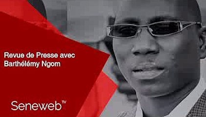Revue de Presse du 28 Juillet 2021 avec Barthelemy Ngom