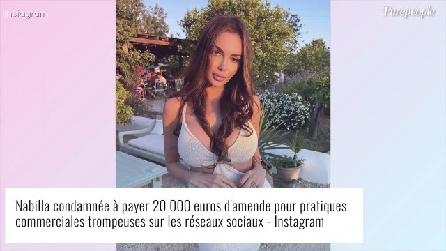 Nabilla condamnée à payer une amende colossale : des vidéos douteuses en cause