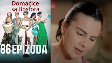 Domaćice sa Bosfora - 86 Epizoda