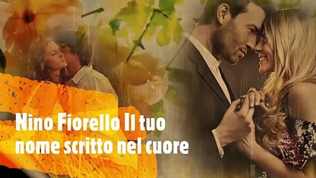 Nino Fiorello Il tuo nome scritto nel cuore -