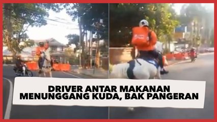 Viral Aksi Driver Antar Makanan Menunggang Kuda Putih, Bak Pangeran yang Menyamar