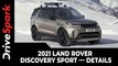 2021 Land Rover Discovery Sport In India | All You Need To Know