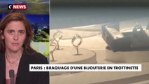 Braquage d'une bijouterie en trottinette : que s'est-il passé ? Le point de notre journaliste Noémie Schulz