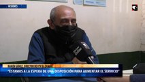 “Estamos a la espera de una disposición para aumentar el servicio”