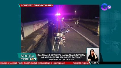 2 aktibista na naglalagay raw ng Anti-Duterte markings sa tulay, napatay ng mga pulis | SONA